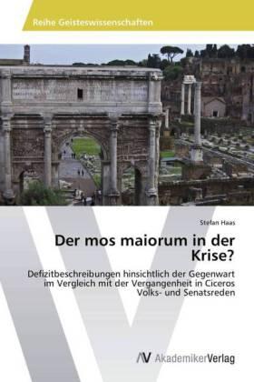 Haas |  Der mos maiorum in der Krise? | Buch |  Sack Fachmedien