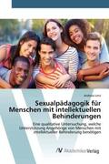 Lenz |  Sexualpädagogik für Menschen mit intellektuellen Behinderungen | Buch |  Sack Fachmedien