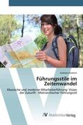 Friedrich |  Führungsstile im Zeitenwandel | Buch |  Sack Fachmedien