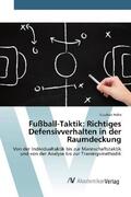 Helm |  Fußball-Taktik: Richtiges Defensivverhalten in der Raumdeckung | Buch |  Sack Fachmedien