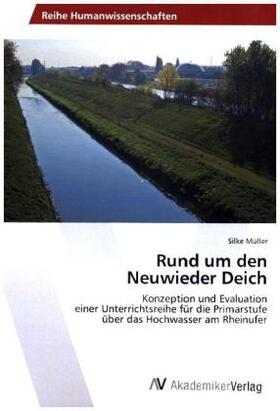 Müller |  Rund um den Neuwieder Deich | Buch |  Sack Fachmedien