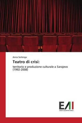 Serlenga |  Teatro di crisi: | Buch |  Sack Fachmedien