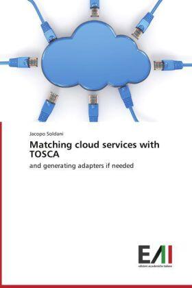 Soldani |  Matching cloud services with TOSCA | Buch |  Sack Fachmedien