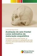 Domingues Peroni |  Avaliação do seio frontal como estimativa de maturação esquelética | Buch |  Sack Fachmedien