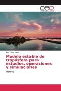 Pérez |  Modelo estable de tropósfera para estudios, operaciones y simulaciones | Buch |  Sack Fachmedien