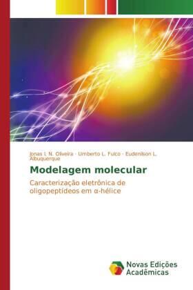 Oliveira / Fulco / Albuquerque |  Modelagem molecular | Buch |  Sack Fachmedien