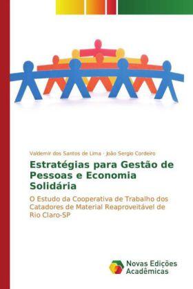 dos Santos de Lima / Sergio Cordeiro | Estratégias para Gestão de Pessoas e Economia Solidária | Buch | 978-3-639-84942-4 | sack.de