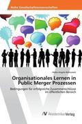 Baltruweit |  Organisationales Lernen in Public Merger Prozessen | Buch |  Sack Fachmedien