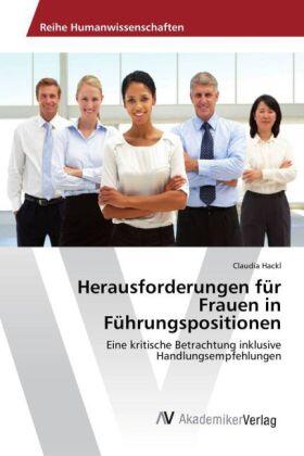 Hackl |  Herausforderungen für Frauen in Führungspositionen | Buch |  Sack Fachmedien