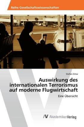 Zima |  Auswirkung des internationalen Terrorismus auf moderne Flugwirtschaft | Buch |  Sack Fachmedien