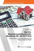 Müllner |  Die EU-Wohnimmobilienkredit-Richtlinie (RL 2014/17/EU) | Buch |  Sack Fachmedien