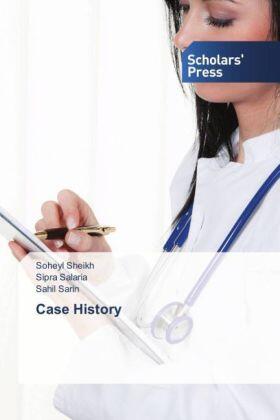 Sheikh / Salaria / Sarin |  Case History | Buch |  Sack Fachmedien