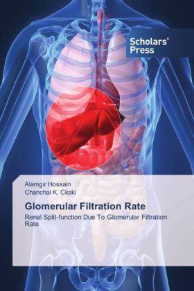 Hossain / K. Ckaki |  Glomerular Filtration Rate | Buch |  Sack Fachmedien