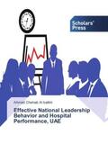 Chehab Al balkhi |  Effective National Leadership Behavior and Hospital Performance, UAE | Buch |  Sack Fachmedien