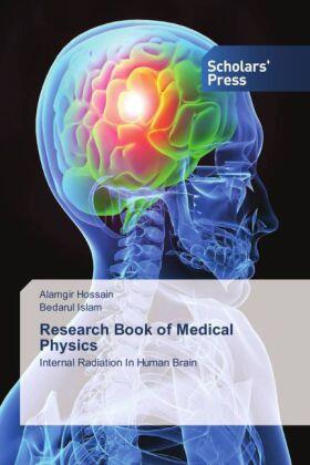 Hossain / Islam |  Research Book of Medical Physics | Buch |  Sack Fachmedien