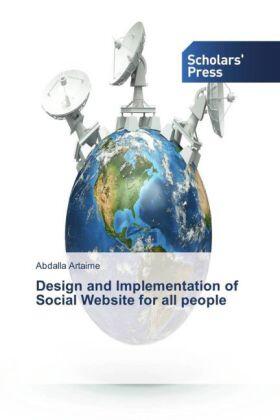 Artaime |  Design and Implementation of Social Website for all people | Buch |  Sack Fachmedien