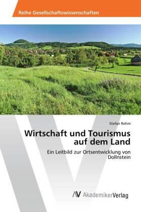 Rehm |  Wirtschaft und Tourismus auf dem Land | Buch |  Sack Fachmedien