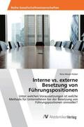 Moser-Huber |  Interne vs. externe Besetzung von Führungspositionen | Buch |  Sack Fachmedien