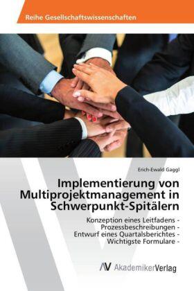 Gaggl | Implementierung von Multiprojektmanagement in Schwerpunkt-Spitälern | Buch | 978-3-639-87429-7 | sack.de