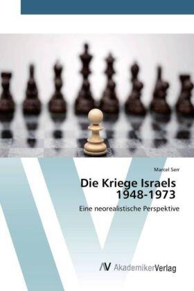Serr |  Die Kriege Israels 1948-1973 | Buch |  Sack Fachmedien