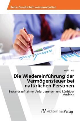 Tietz | Die Wiedereinführung der Vermögensteuer bei natürlichen Personen | Buch | 978-3-639-87479-2 | sack.de