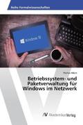 Adam |  Betriebssystem- und Paketverwaltung für Windows im Netzwerk | Buch |  Sack Fachmedien