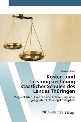 Steib |  Kosten- und Leistungsrechnung staatlicher Schulen des Landes Thüringen | Buch |  Sack Fachmedien