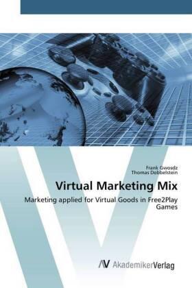 Gwosdz / Dobbelstein |  Virtual Marketing Mix | Buch |  Sack Fachmedien