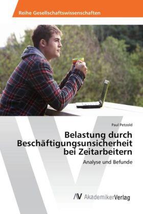 Petzold |  Belastung durch Beschäftigungsunsicherheit bei Zeitarbeitern | Buch |  Sack Fachmedien