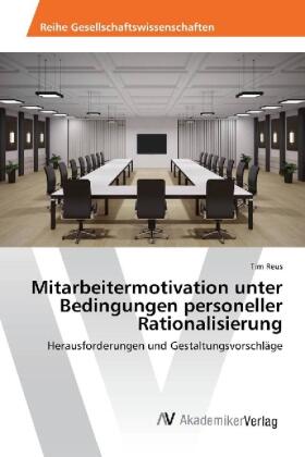 Reus |  Mitarbeitermotivation unter Bedingungen personeller Rationalisierung | Buch |  Sack Fachmedien