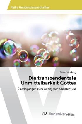 Lang |  Die transzendentale Unmittelbarkeit Gottes | Buch |  Sack Fachmedien