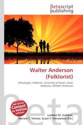 Surhone / Tennoe / Henssonow | Walter Anderson (Folklorist) | Buch | 978-3-639-93752-7 | sack.de