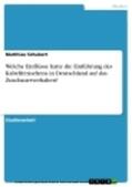 Schubert |  Welche Einflüsse hatte die Einführung des Kabelfernsehens in Deutschland auf das Zuschauerverhalten? | eBook | Sack Fachmedien
