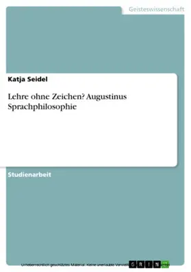 Seidel |  Lehre ohne Zeichen?  Augustinus Sprachphilosophie | eBook | Sack Fachmedien