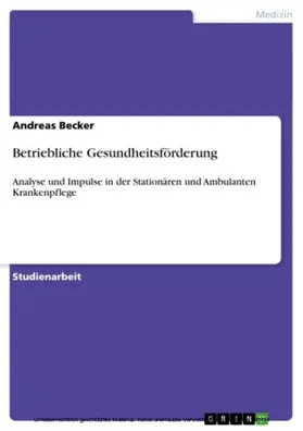 Becker |  Betriebliche Gesundheitsförderung | eBook | Sack Fachmedien