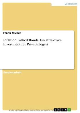 Müller | Inflation Linked Bonds. Ein attraktives Investment für Privatanleger? | E-Book | sack.de
