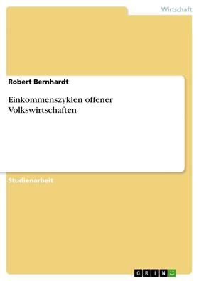 Bernhardt | Einkommenszyklen offener Volkswirtschaften | E-Book | sack.de