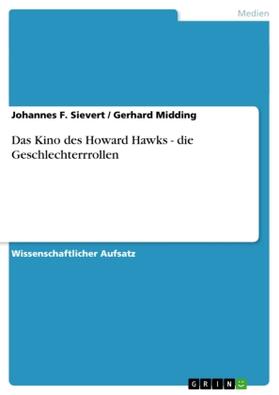 Sievert / Midding |  Das Kino des Howard Hawks - die Geschlechterrrollen | Buch |  Sack Fachmedien
