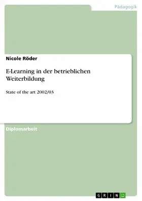 Röder |  E-Learning in der betrieblichen Weiterbildung | eBook | Sack Fachmedien