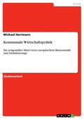 Herrmann |  Kommunale Wirtschaftspolitik | eBook | Sack Fachmedien