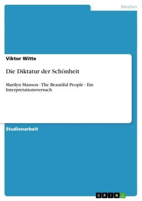 Witte |  Die Diktatur der Schönheit | Buch |  Sack Fachmedien