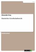 Krey |  Hansisches Gesellschaftsrecht | eBook | Sack Fachmedien