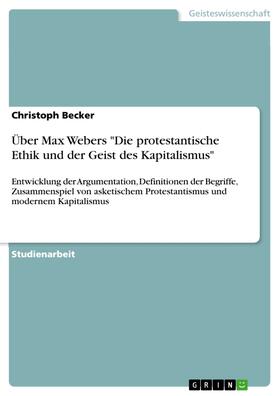 Becker | Über Max Webers "Die protestantische Ethik und der Geist des Kapitalismus" | E-Book | sack.de