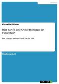 Richter |  Béla Bartók und Arthur Honegger als Futuristen? | eBook | Sack Fachmedien