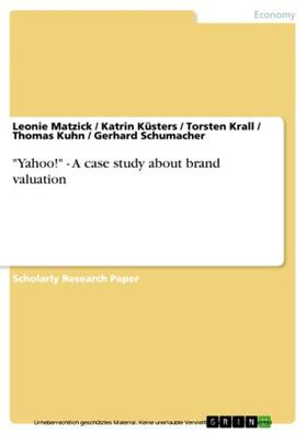 Matzick / Küsters / Krall | "Yahoo!" - A case study about brand valuation | E-Book | sack.de