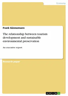 Günnemann |  The relationship between tourism development and sustainable environmental preservation | eBook | Sack Fachmedien