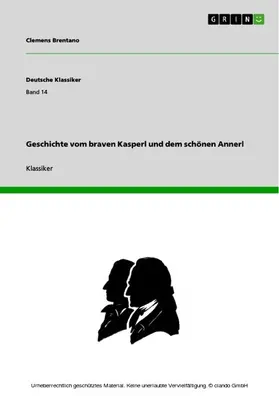 Brentano |  Geschichte vom braven Kasperl und dem schönen Annerl | eBook | Sack Fachmedien