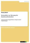Baierl |  Kennzahlen zur Messung der  Kundenzufriedenheit | Buch |  Sack Fachmedien
