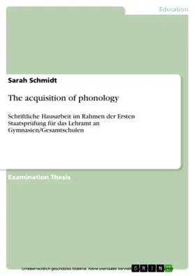 Schmidt |  The acquisition of phonology | eBook | Sack Fachmedien