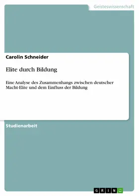 Schneider |  Elite durch Bildung | eBook | Sack Fachmedien